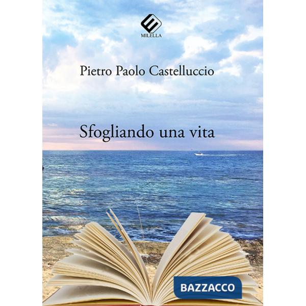 Sfogliando una vita
