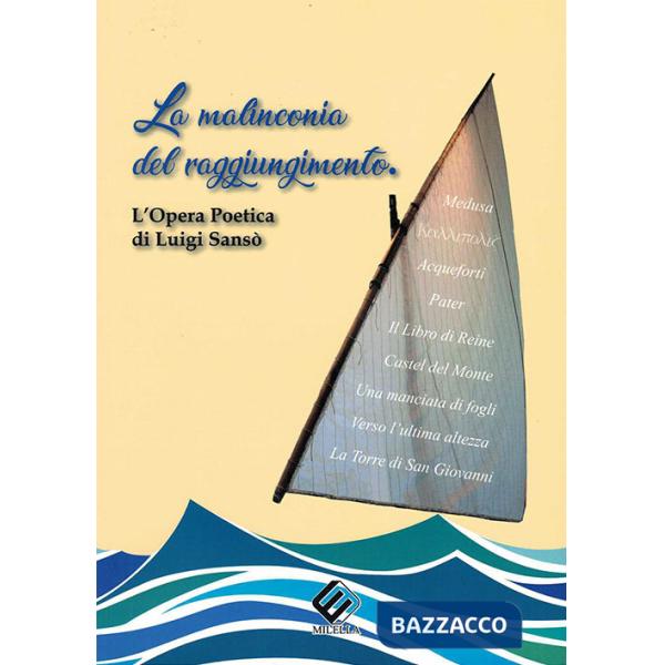 Malinconia del raggiungimento (La)