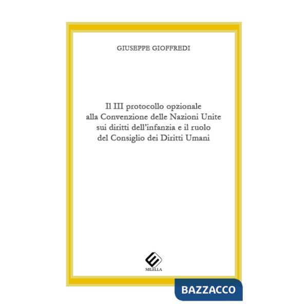 3º protocollo opzionale alla Convenzione delle Nazioni Unite sui diritti dell'infanzia e il ruolo del Consiglio dei Diritti Uman