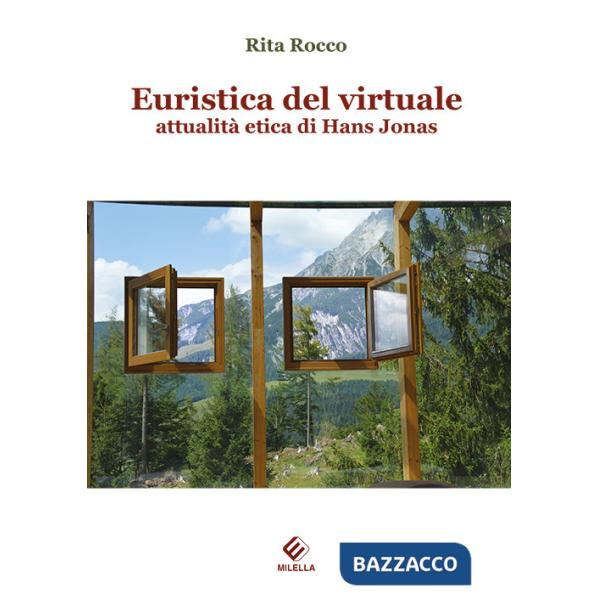 Euristica del virtuale: attualità etica di Hans Jonas