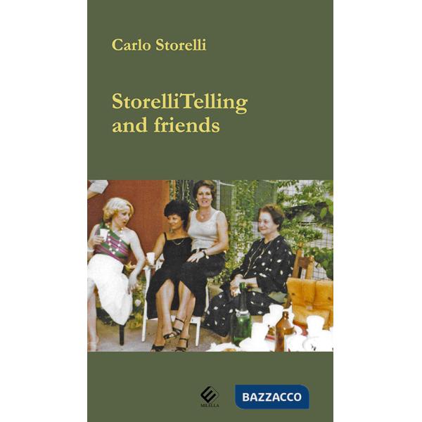 StorelliTelling and friends