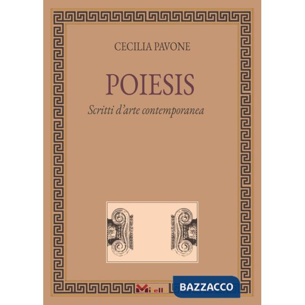 Poiesis. Scritti d'arte contemporanea