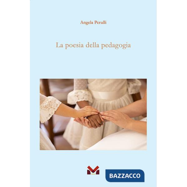 Poesia della pedagogia (La)