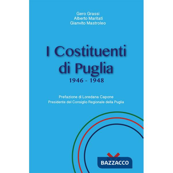 Costituenti di Puglia. 1946-1948 (I)