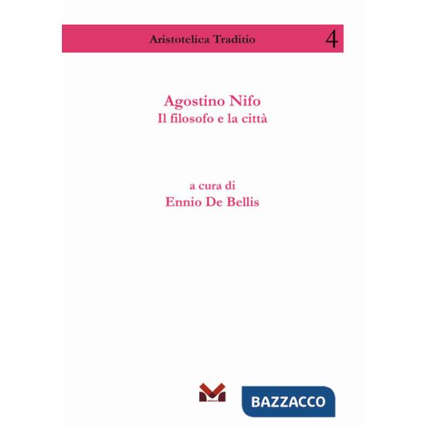 Agostino Nifo. Il filosofo e la città