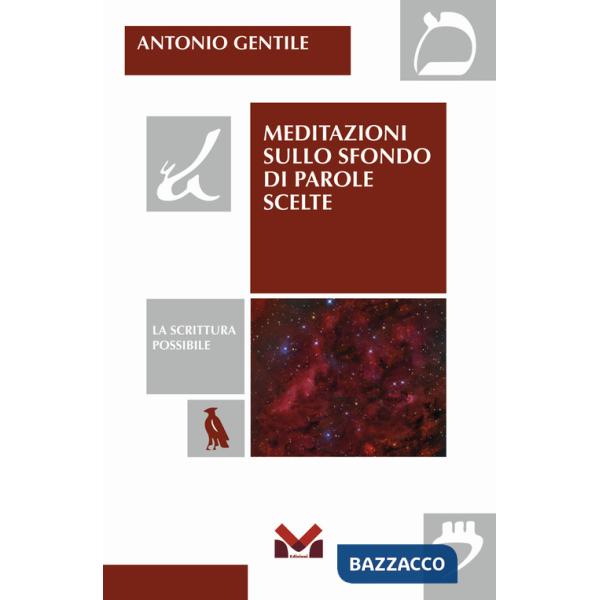 Meditazioni sullo sfondo di parole scelte