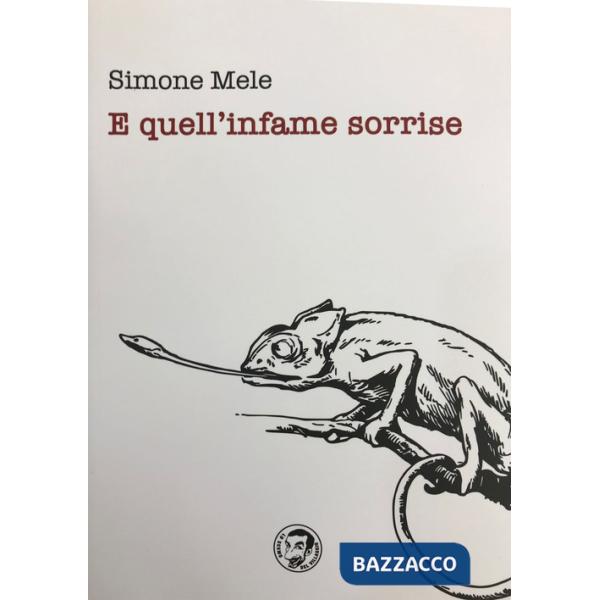 E quell'infame sorrise