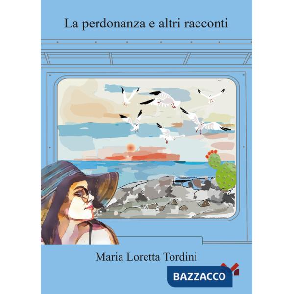 Perdonanza e altri racconti (La)