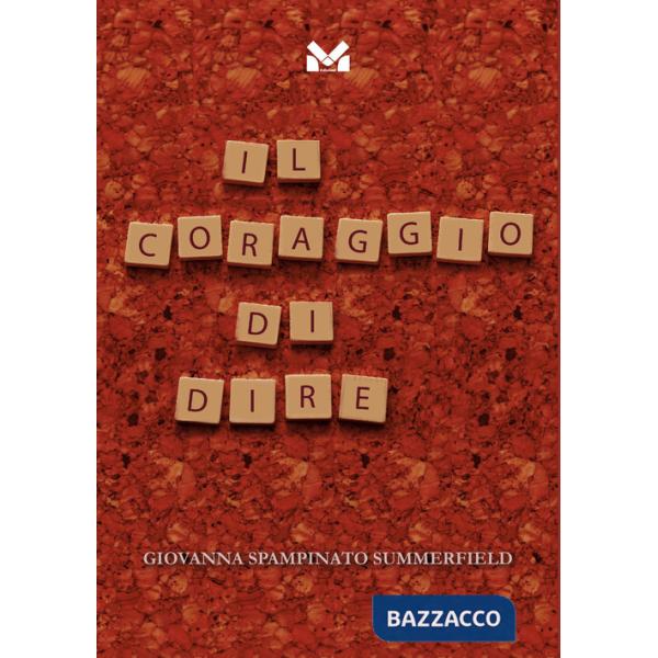 Coraggio di dire (Il)