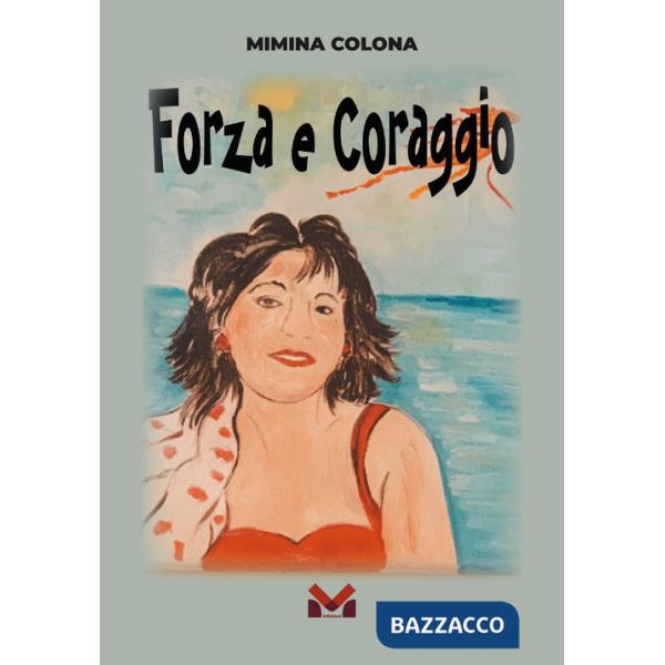 Forza e coraggio