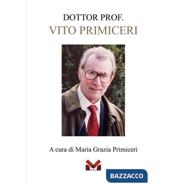 Dottor. Prof. Vito Primiceri