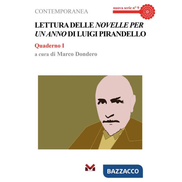 Lettura delle «Novelle per un anno» di Luigi Pirandello. Quaderno I