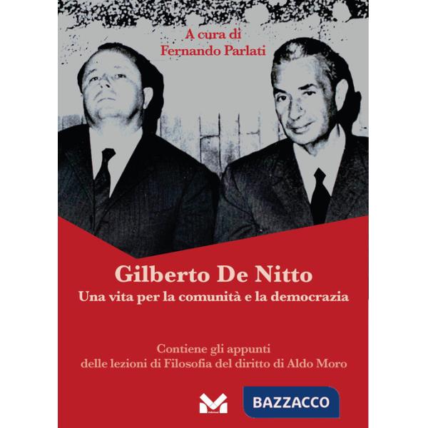 Gilberto De Nitto. Una vita per la comunità e la democrazia