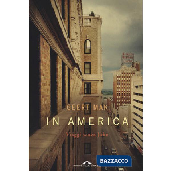 In America. Viaggi senza John