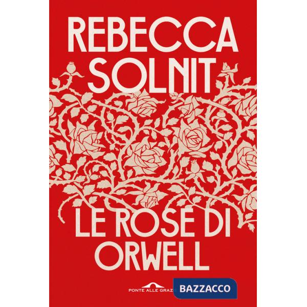 Rose di Orwell (Le)