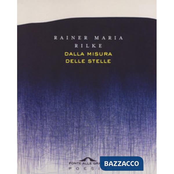 Dalla misura delle stelle. Testo originale a fronte