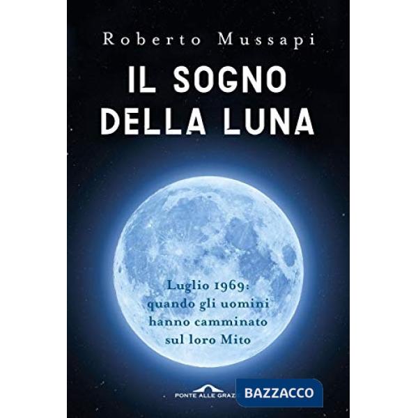 Sogno della luna (Il)