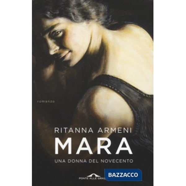 Mara. Una donna del Novecento