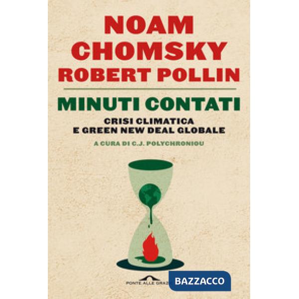 Minuti contati. Crisi climatica e Green New Deal globale