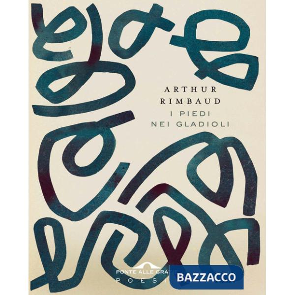 Piedi nei gladioli. Testo francese a fronte (I)