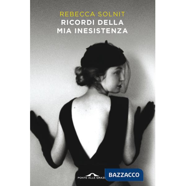 Ricordi della mia inesistenza