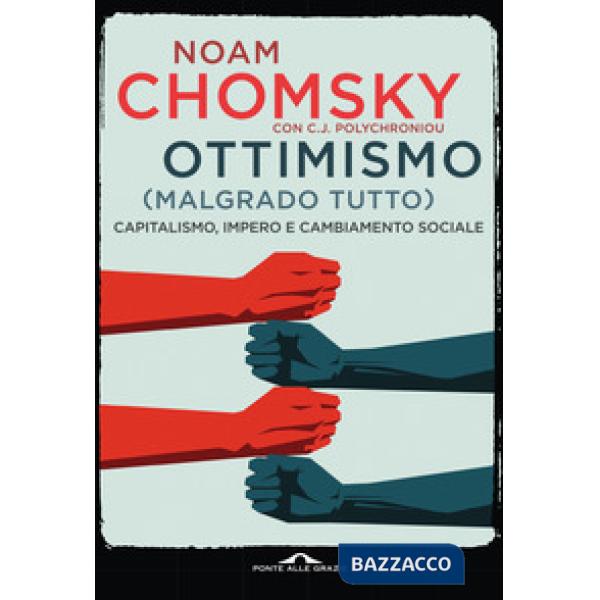 Ottimismo (malgrado tutto). Capitalismo, impero e cambiamento sociale