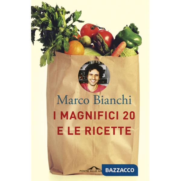 Magnifici 20 e le ricette (I)