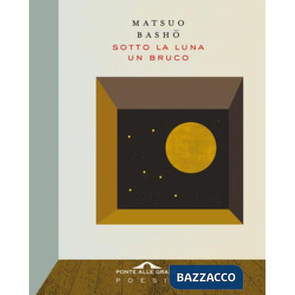 Sotto la luna un bruco