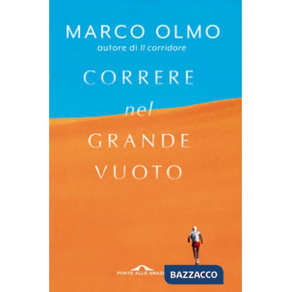 Correre nel grande vuoto