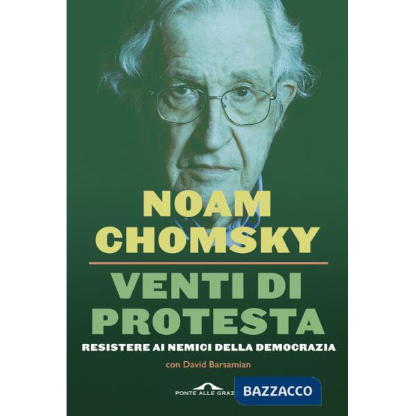 Venti di protesta. Resistere ai nemici della democrazia
