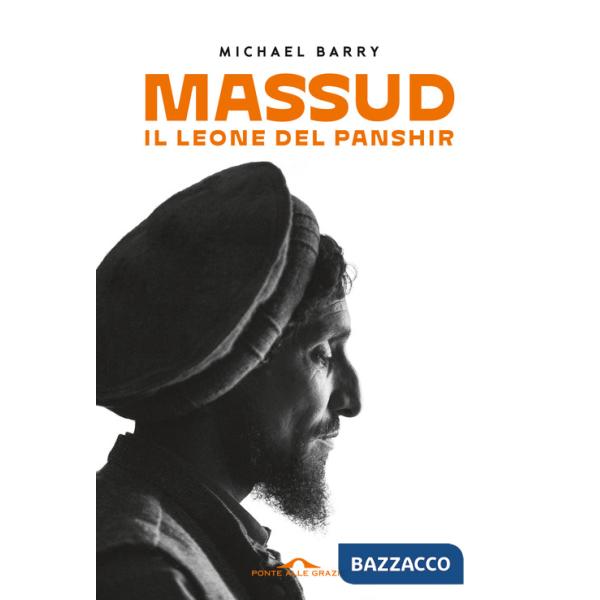 Massud. Il leone del Panshir