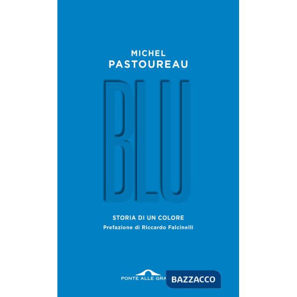 Blu. Storia di un colore