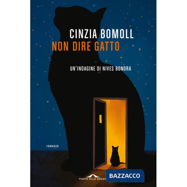 Non dire gatto. Un'indagine di Nives Bonora