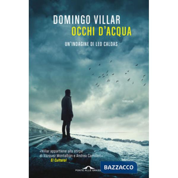 Occhi d'acqua. Un'indagine di Leo Caldas