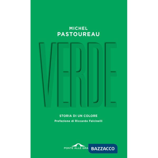 Verde. Storia di un colore