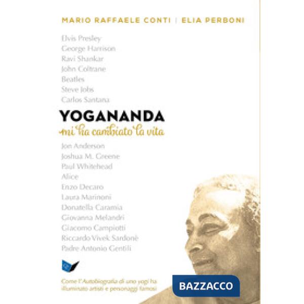 Yogananda mi ha cambiato la vita