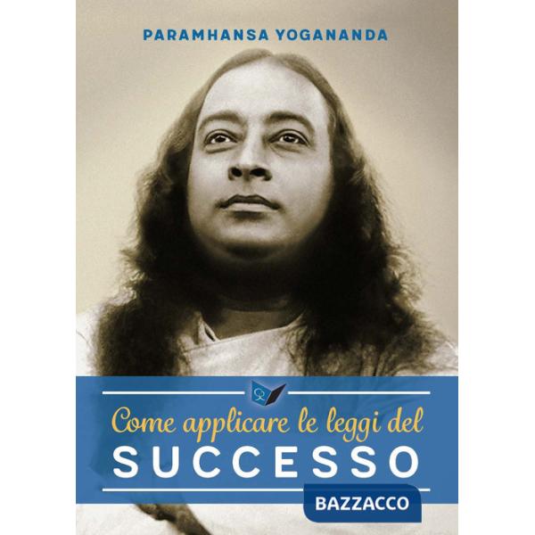 Come applicare le leggi del successo