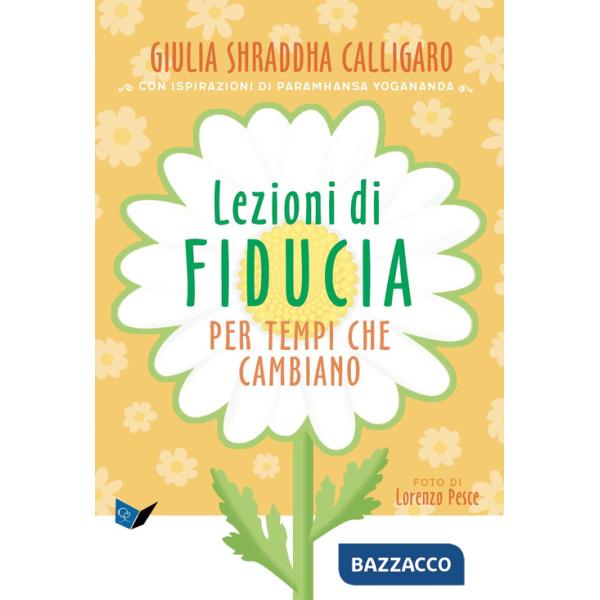 Lezioni di fiducia per tempi che cambiano