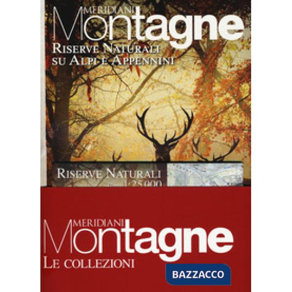 Ghiacciai d'Italia-Riserve naturali su Alpi e Appennini. Con 2 Carta geografica