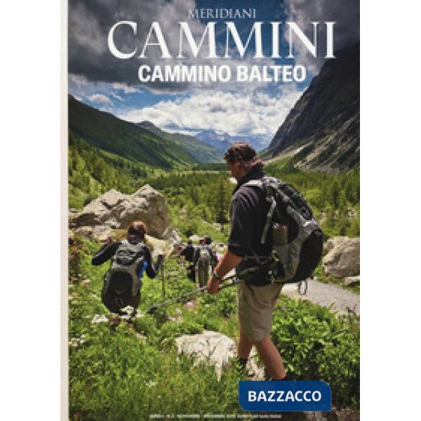 Cammino balteo. Con Carta geografica ripiegata