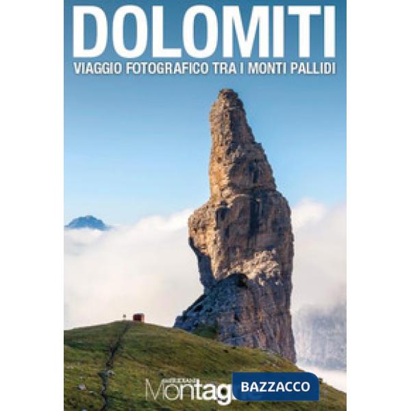 Dolomiti. Viaggio fotografico tra i monti pallidi. Ediz. a colori