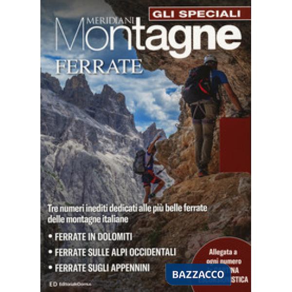 Sentieri e ferrate in Dolomiti. Con Carta geografica ripiegata