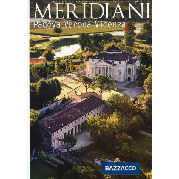 Padova, Verona, Vicenza