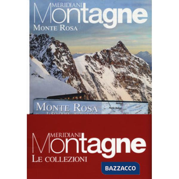 Monte Rosa-Val di Susa. Con Carta geografica ripiegata