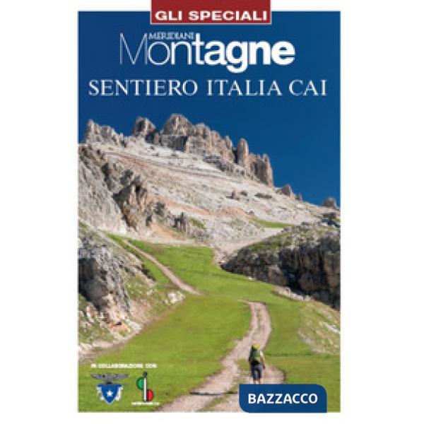 Sentiero Italia CAI. Con Carta geografica ripiegata