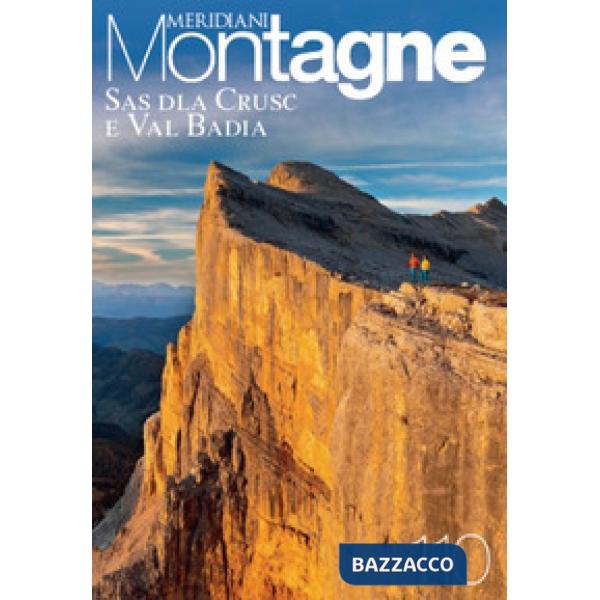 Sas Dla Crusc e Val Badia. Con Carta geografica ripiegata