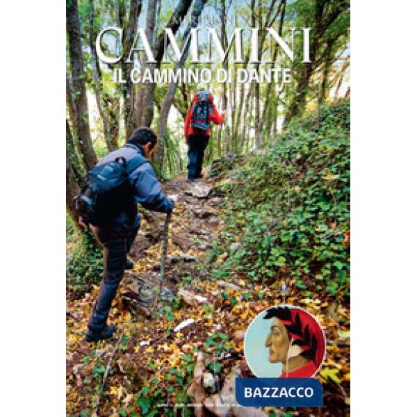 Cammino di Dante. Con Carta geografica ripiegata (Il)