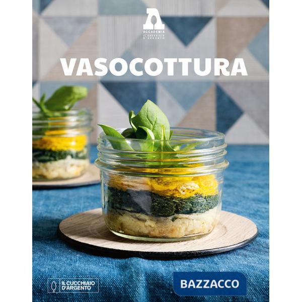 Cucchiaio d'Argento. Vasocottura (Il)