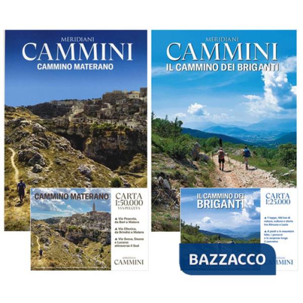 Cammini. Cammino materano. Cammino dei briganti. Con 2 Carta geografica ripiegata