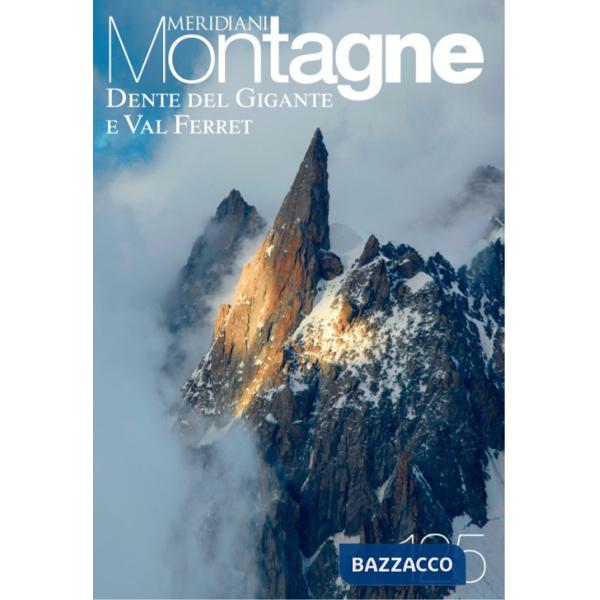 Dente del Gigante e Val Ferret